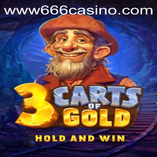 Discover the Thrilling World of 3cartsOfGold: The Ultimate 666CASINO Experience