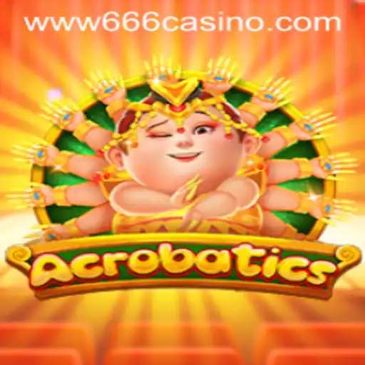 Experience the Thrill of Acrobatics at 666CASINO