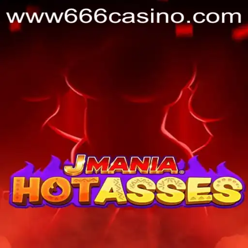 Explore the Exciting World of JManiaHotAsses and Unlock the Secrets of 666CASINO