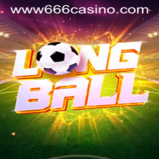 Discover the Exciting World of LongBall and 666CASINO