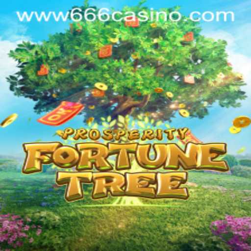 Explore the Enchanting World of ProsperityFortuneTree at 666CASINO