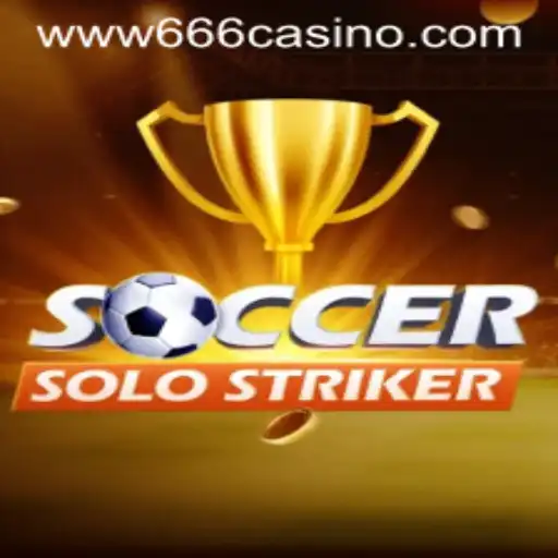 Mastering SoccerSoloStriker in the Exciting Realm of 666CASINO